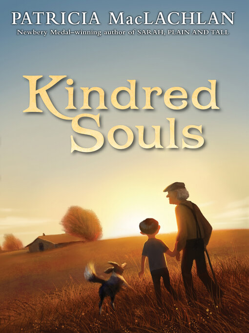Title details for Kindred Souls by Patricia MacLachlan - Available